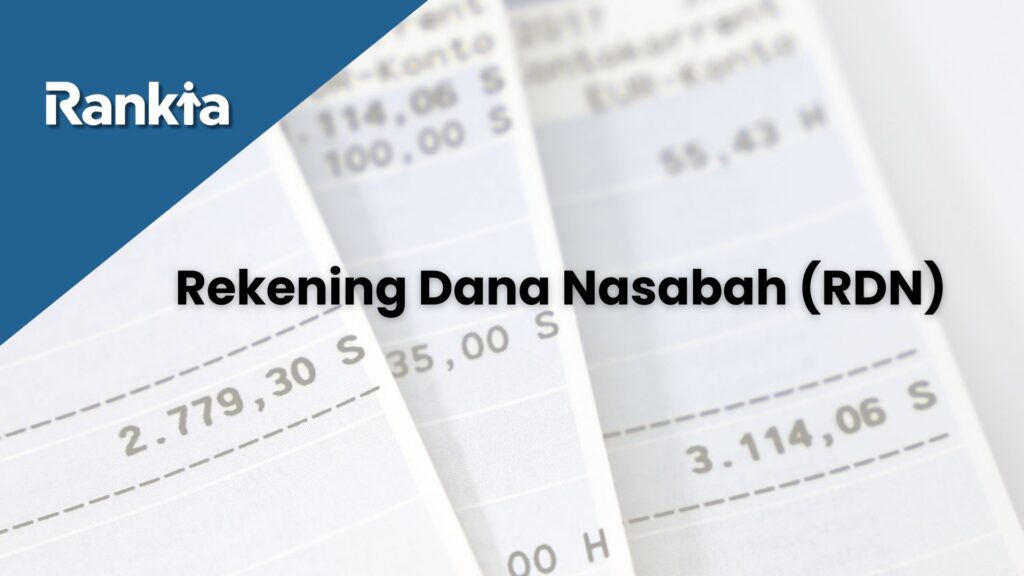 Rekening Dana Nasabah (RDN): Fungsi & Cara Membuka RDN