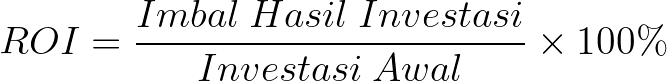 Rumus Return of Invesment (ROI)