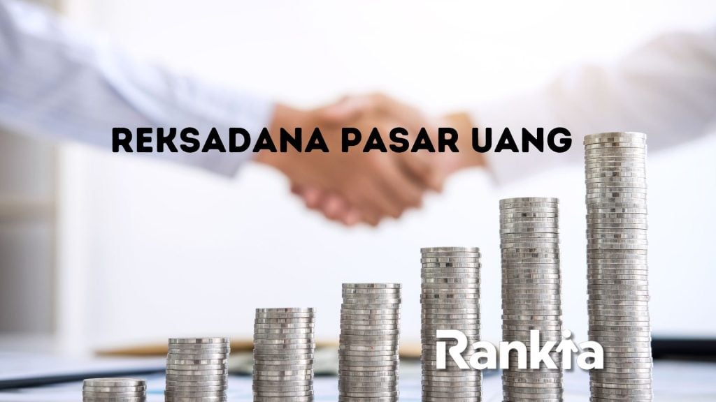 apa itu reksadana pasar uang