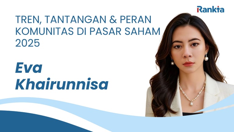 Tren, Tantangan & Peran Komunitas di Pasar Saham 2025
