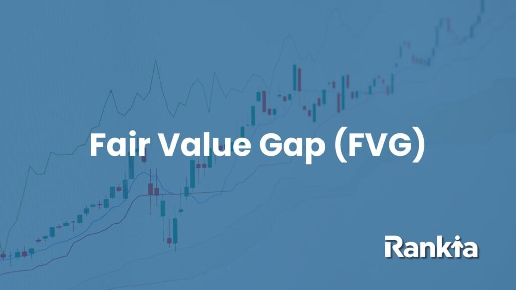 Fair Value Gap (FVG) adalah celah harga yang terbentuk akibat pergerakan agresif.