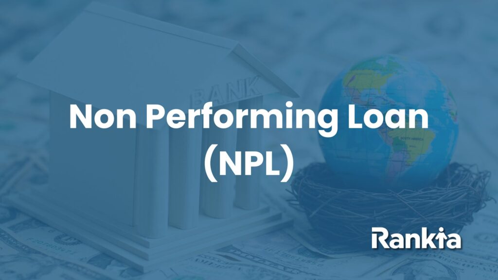 non-performing-loan-saham-perbankan Non Performing Loan (NPL) adalah rasio yang mengukur tingkat kredit bermasalah dari suatu bank.